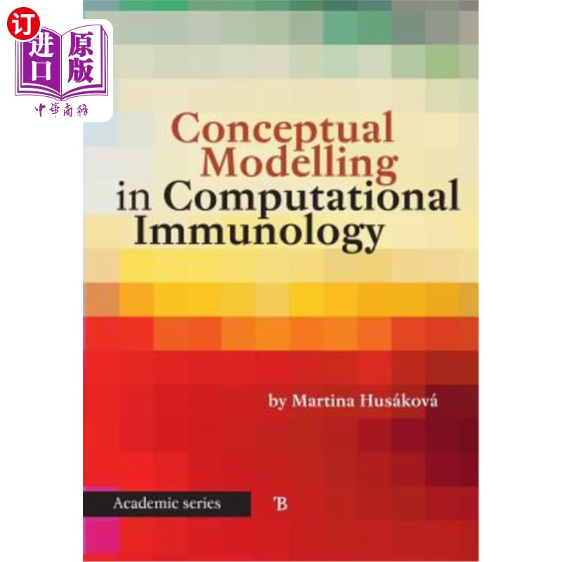 海外直订Conceptual Modelling in Computational Immunology 计算免疫学中的概念建模