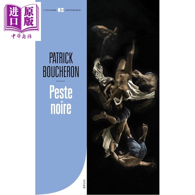 预售 【法文版】黑死病 1347年欧洲第二次大瘟疫 Peste noire 法文原版 Patrick Boucheron【中商原版】