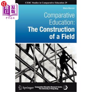 Construction 建构 Education 比较教育：一个领域 海外直订Comparative Field The