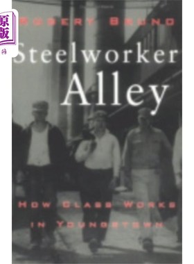 海外直订Steelworker Alley 炼钢工人的小巷