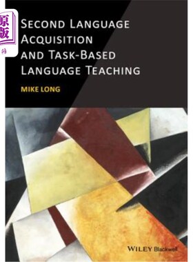 海外直订Second Language Acquisition and Task-Based Language Teaching 第二语言习得与任务型语言教学