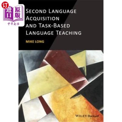 海外直订Second Language Acquisition and Task-Based Language Teaching 第二语言习得与任务型语言教学