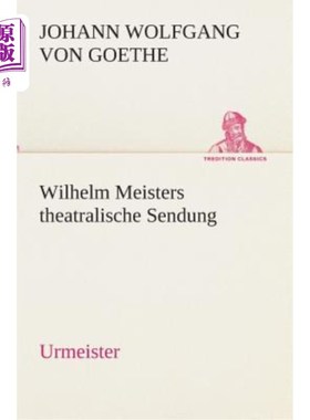 海外直订德语 Wilhelm Meisters theatralische Sendung 威廉·迈斯特斯 森东戏剧家