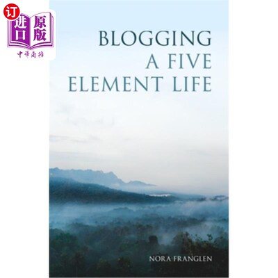 海外直订医药图书Blogging a Five Element Life 写博客是五行生活