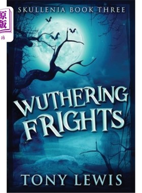 海外直订Wuthering Frights 呼啸恐惧