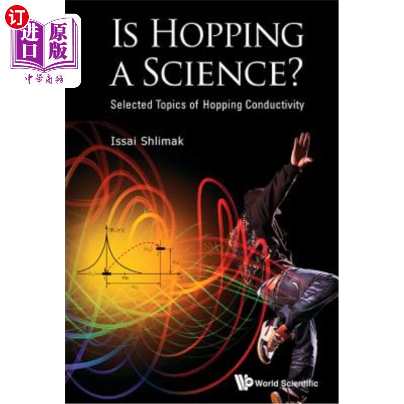 海外直订Is Hopping a Science?: Selected Topics of Hopping Conductivity