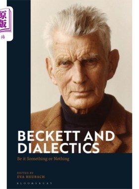 海外直订Beckett and Dialectics 贝克特和辩证法