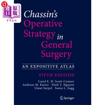 海外直订医药图书Chassin's Operative Strategy in General Surgery Chassin的普外科手术策略