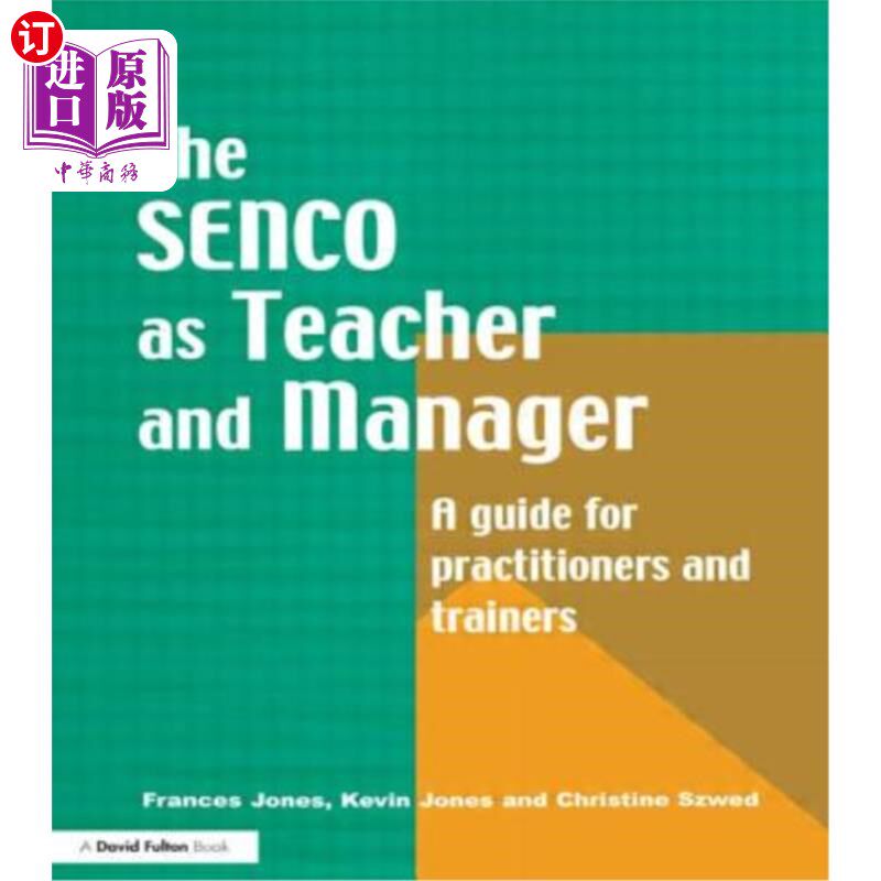 海外直订The Special Needs Coordinator as Teacher and Manager: A Guide for Practitioners  作为教师和经理的特殊需求协