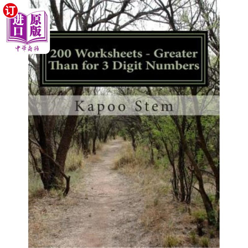 海外直订200 Worksheets - Greater Than for 3 Digit Numbers: Math Practice Workbook 200张工作表-大于3位数：数学练习册