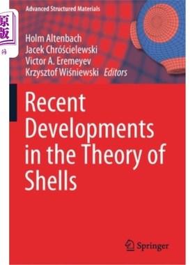 海外直订Recent Developments in the Theory of Shells 壳理论的最新进展