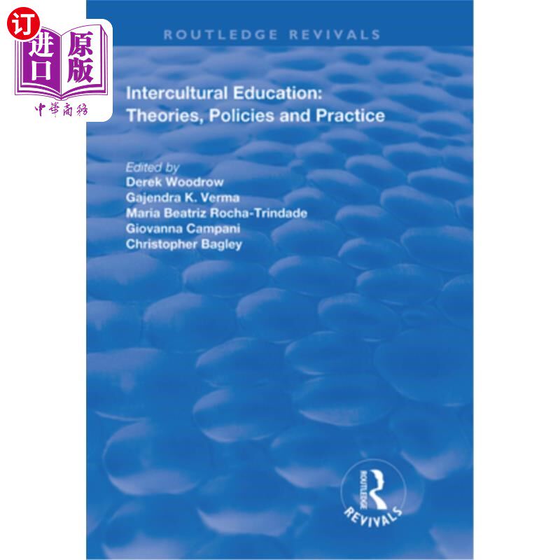 海外直订Intercultural Education: Theories, Policies and Practices 跨文化教育:理论、政策与实践