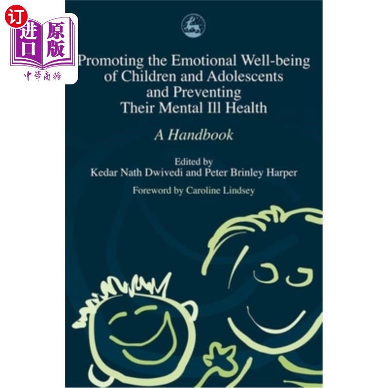 海外直订医药图书Promoting the Emotional Well Being of Children and Adolescents and Preventing Th 《促进儿童和青少年