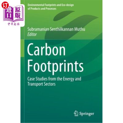 海外直订Carbon Footprints: Case Studies from the Energy and Transport Sectors 碳足迹:能源和运输部门的案例研究