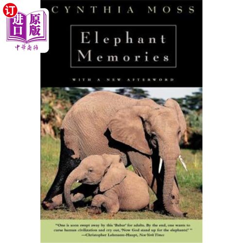 海外直订Elephant Memories: Thirteen Years in the Life of an Elephant Family 大象的记忆：大象家族的13年