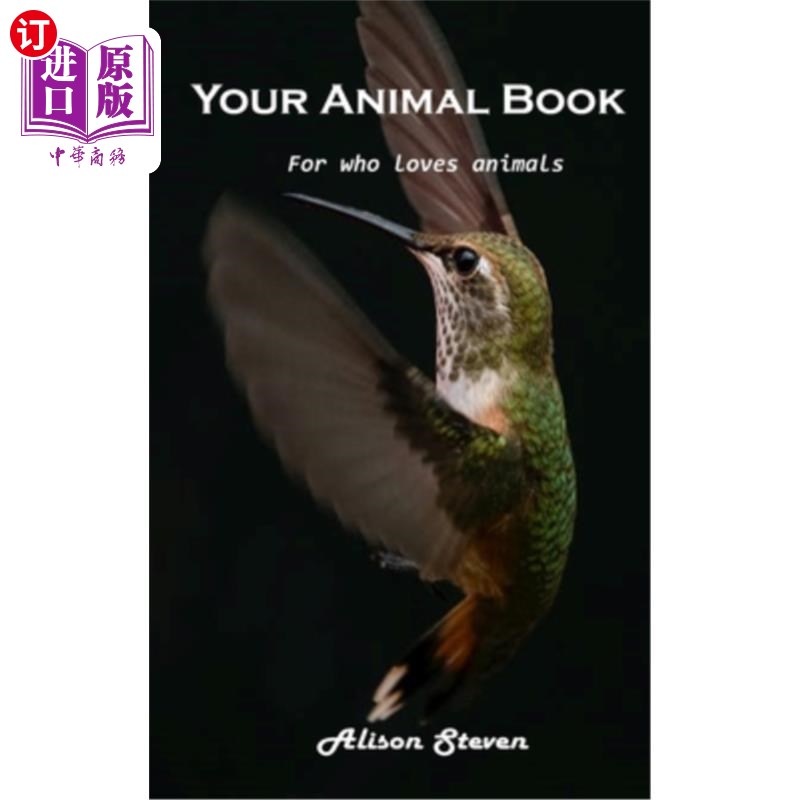 海外直订Your Animal Book: For who loves animals 你的动物书：谁爱动物
