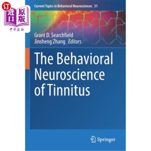 海外直订医药图书The Behavioral Neuroscience of Tinnitus 耳鸣的行为神经科学