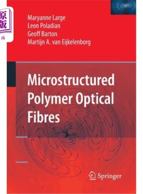 海外直订Microstructured Polymer Optical Fibres 微结构聚合物光纤
