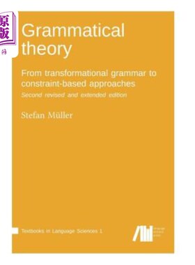 海外直订Grammatical theory: From transformational grammar to constraint-based approaches 语法理论:从转换语法到基于