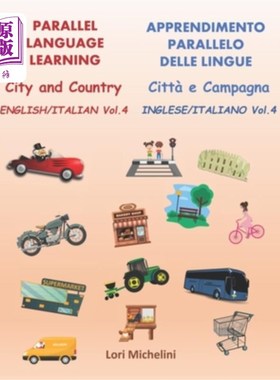 海外直订Parallel Language Learning - English/Italian Vol. 4 / Apprendimento Parallelo de 平行语言学习-英语/意大利语