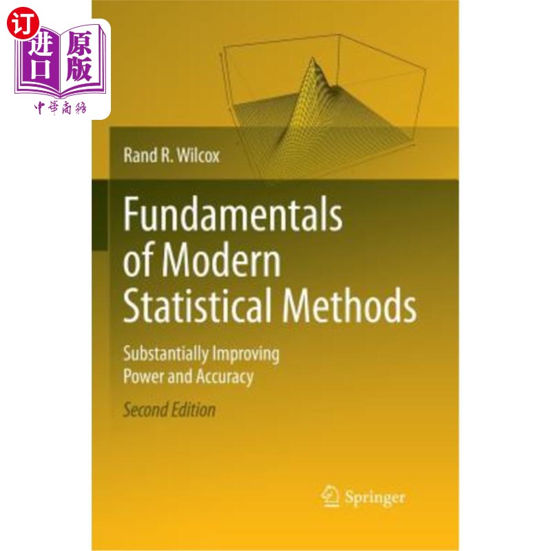 海外直订Fundamentals of Modern Statistical Methods: Substantially Improving Power and Ac 现代统计方法基础：大幅提高