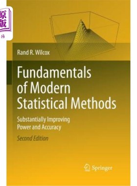 海外直订Fundamentals of Modern Statistical Methods: Substantially Improving Power and Ac 现代统计方法基础：大幅提高