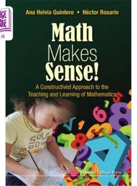 海外直订Math Makes Sense!: A Constructivist Approach to the Teaching and Learning of Mat 数学是有道理的！数学教学的