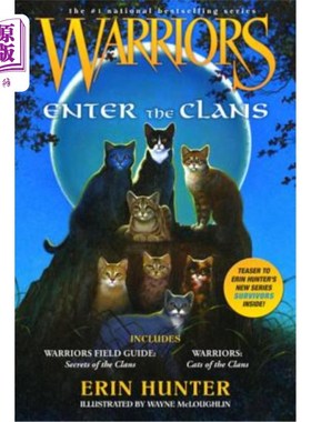 海外直订Warriors: Enter the Clans: Includes Warriors Field Guide: Secrets of the Clans/W 战士:进入部落:包括战士现场