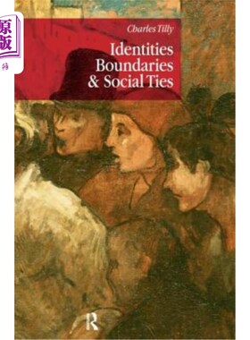 海外直订Identities, Boundaries and Social Ties 身份，边界和社会关系