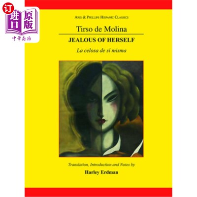 海外直订Tirso de Molina: Jealous of Herself 蒂尔索·德莫利纳：嫉妒自己