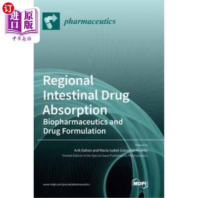 海外直订医药图书Regional Intestinal Drug Absorption: Biopharmaceutics and Drug Formulation 区域肠道药物吸收:生物药