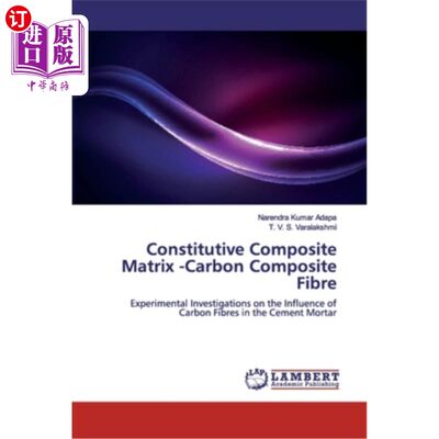 海外直订Constitutive Composite Matrix -Carbon Composite Fibre 本构复合材料基体-碳复合纤维