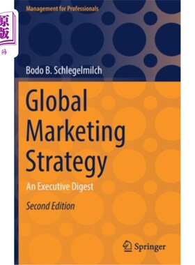 海外直订Global Marketing Strategy: An Executive Digest 全球营销战略:高管文摘
