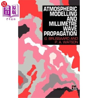 海外直订Atmospheric Modelling and Millimetre Wave Propagation 大气模拟与毫米波传播