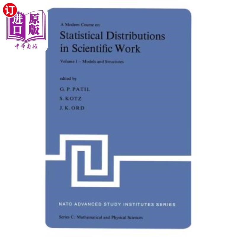 海外直订A Modern Course on Statistical Distributions in Scientific Work: Proceedings of 科学工作中统计分布的现代课