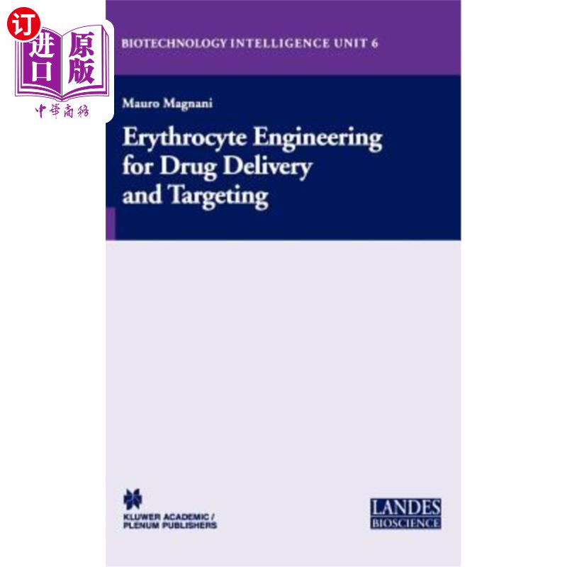 海外直订医药图书Erythrocyte Engineering for Drug Delivery and Targeting 红细胞工程在药物传递和靶向中的应用