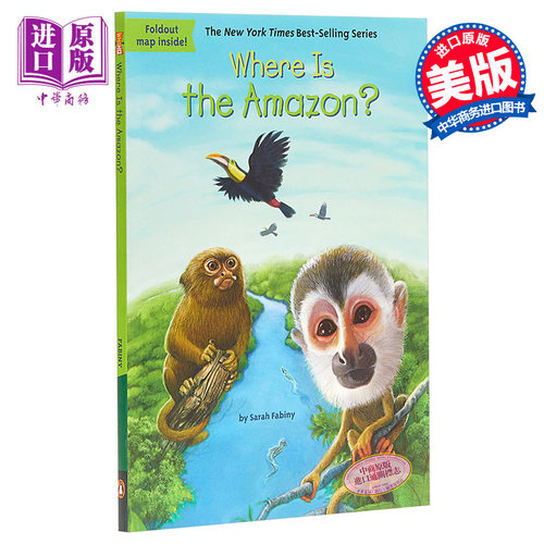 Where Is the Amazon 哪里是亚马逊丛林 Where Is系列 儿童地理文化科普文学 英文原版  7-12岁【中商原版】