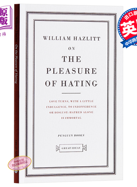 预售 Penguin Great Ideas : On the Pleasure of Hating 英文原版 威廉·哈兹里特：论憎恨的乐趣 William Hazlitt【中商原版】