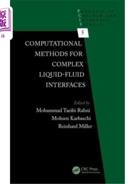 海外直订Computational Methods for Complex Liquid-Fluid Interfaces 复杂液-液界面的计算方法