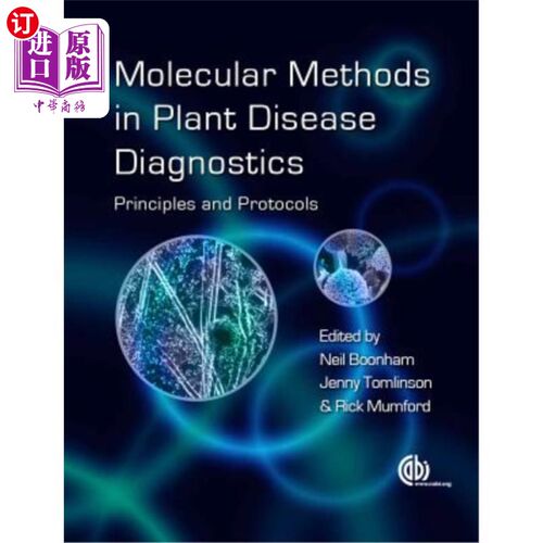 海外直订Molecular Methods in Plant Disease Diagnostics: Principles and Protocols 植物疾病诊断的分子方法:原理和方案
