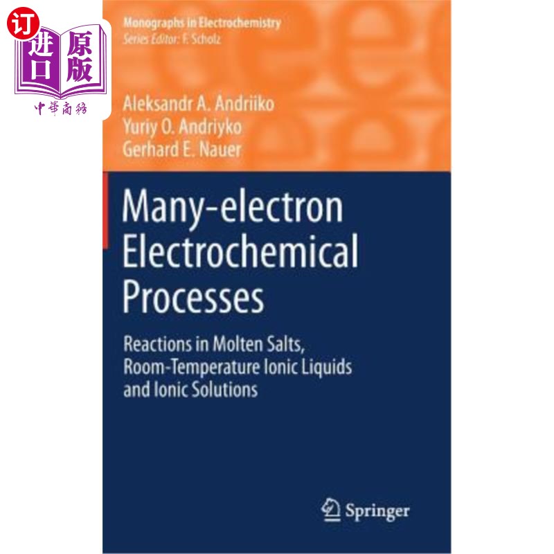 海外直订Many-Electron Electrochemical Processes: Reactions in Molten Salts, Room-Tempera 许多电子电化学过程：在熔融