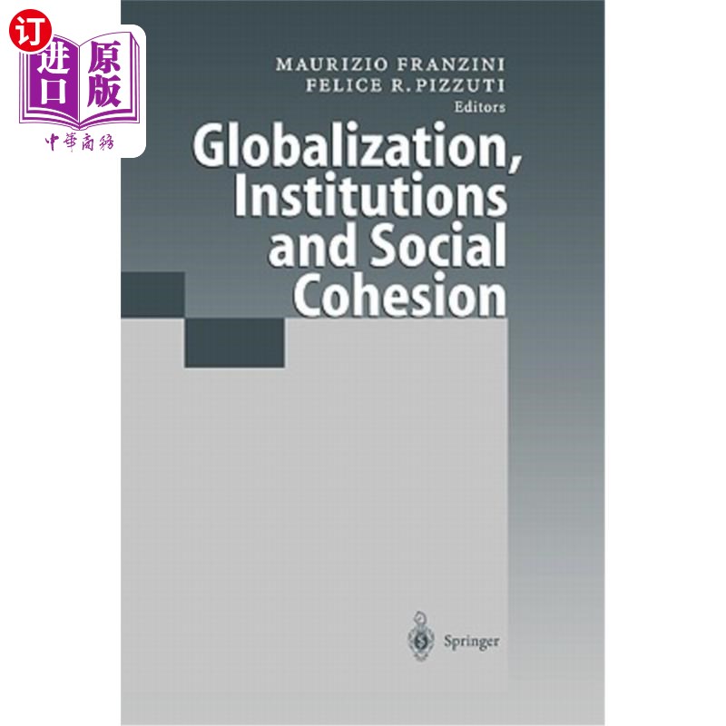 海外直订Globalization, Institutions and Social Cohesion 全球化、体制和社会凝聚力