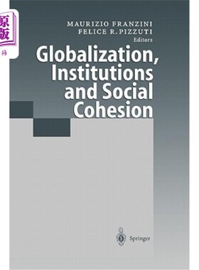 海外直订Globalization, Institutions and Social Cohesion 全球化、体制和社会凝聚力