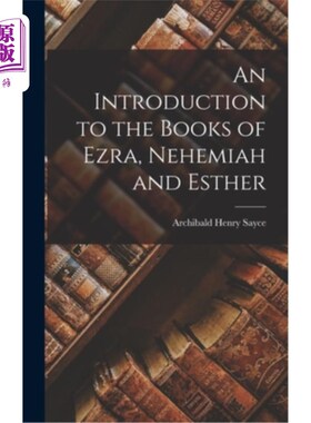 海外直订An Introduction to the Books of Ezra, Nehemiah and Esther 以斯拉记、尼希米记和以斯帖记的介绍