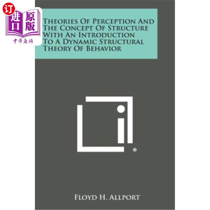 海外直订Theories of Perception and the Concept of Structure with an Introduction to a Dy 知觉理论与结构概念&兼论动