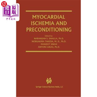 海外直订医药图书Myocardial Ischemia and Preconditioning 心肌缺血与预处理