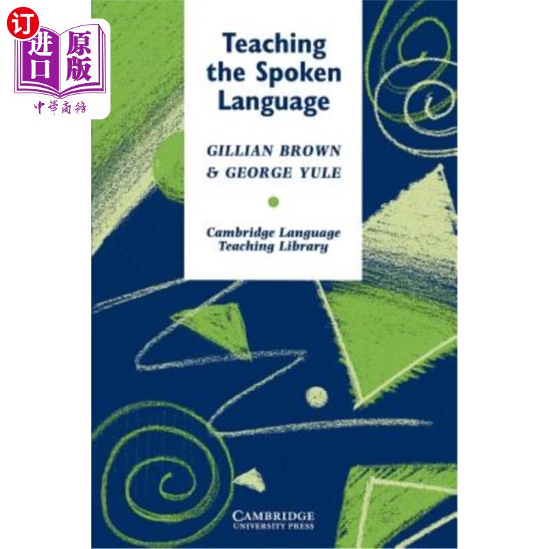 海外直订Teaching the Spoken Language: An Approach Based on the Analysis of Conversationa 口语教学:基于会话英语分析