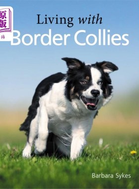 海外直订Living with Border Collies 和边境牧羊犬一起生活