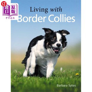 海外直订Living with Border Collies 和边境牧羊犬一起生活