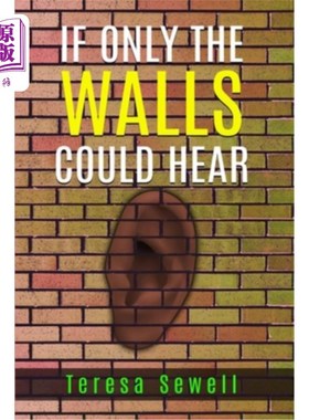 海外直订If Only the Walls Could Hear 要是墙壁能听见就好了
